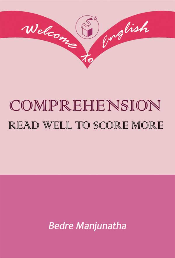 Comprehension : Read Well to Score More|Comprehension : Read Well to Score More