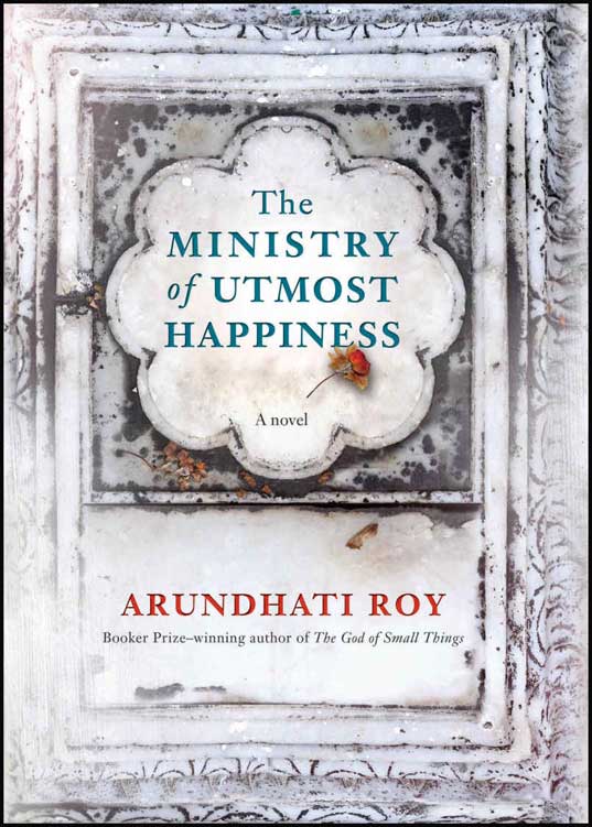 The Ministry of Utmost Happiness|The Ministry of Utmost Happiness