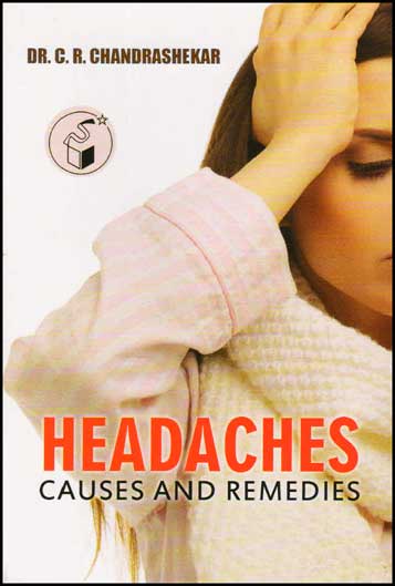 Headaches : Causes and Remedies|Headaches : Causes and Remedies