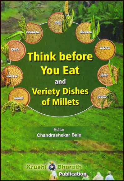 Think Before You Eat and Veriety Dishes of Millets|Think Before You Eat and Veriety Dishes of Millets