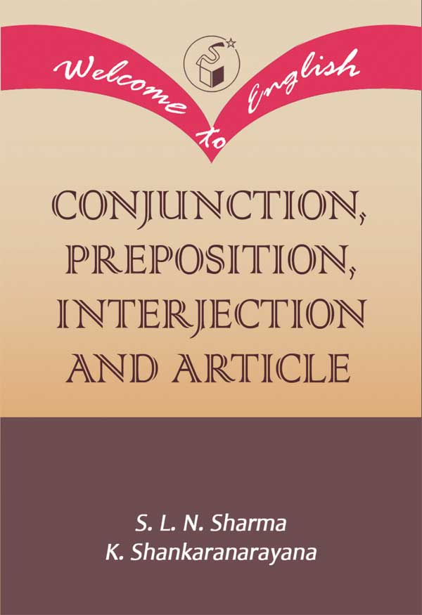Conjunction, Preposition, Interjection and Article|Conjunction, Preposition, Interjection and Article