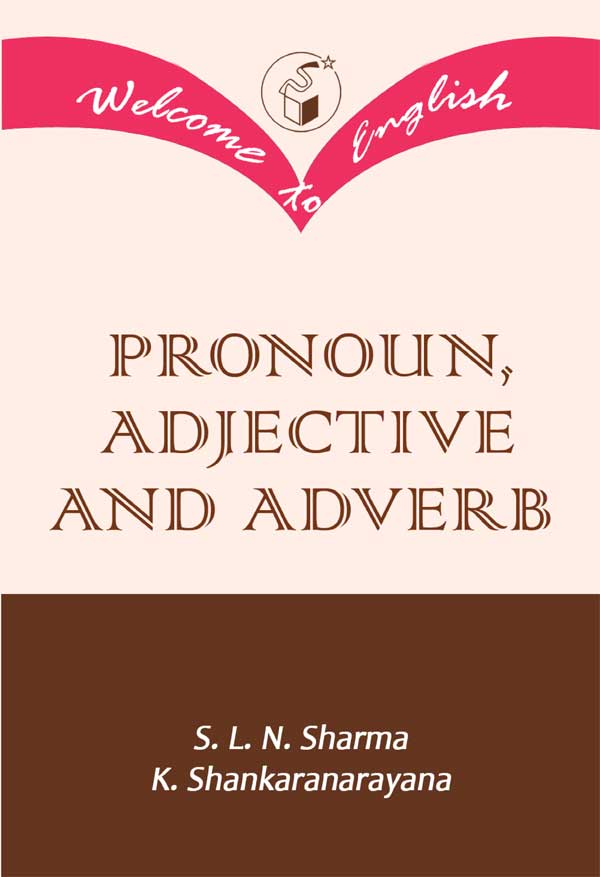 Pronoun, Adjective and Adverb|Pronoun, Adjective and Adverb
